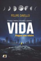 Vida Viagem Sem Roteiro