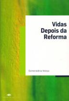 Vidas Depois da Reforma - Coisas de Ler