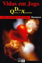 Vidas em Jogo - Drogas: Queda e Ascensão - Didier Vidas em Jogo - Drogas: Queda e Ascensão - Didier