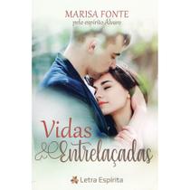 Vidas Entrelaçadas - Letra Espírita