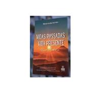 Vidas passadas, vida presente: uma só história - Cosmopolitan Editora