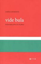 Vide Bula Farmacologia Poética de Três Pílulas - 7 Letras