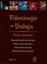 Videocirurgia Em Urologia - Técnicas E Resultados (Com Dvd-Video) - Roca