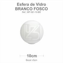 Vidro esfera s/ colarinho 10cm bocal 4cm - branco fosco Vidro esfera s/ colarinho 10cm bocal 4cm - branco fosco