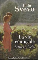 Vie conjugale (La): Lettres à Livia