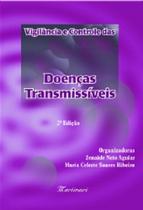 Vigilancia e controle da doencas transmissiveis - MARTINARI Vigilancia e controle da doencas transmissiveis - MARTINARI