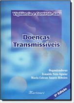 Vigilância e Controle das Doenças Transmissíveis - Martinari