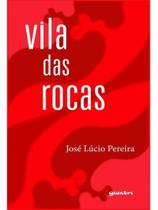 Vila das rocas Vila das rocas