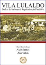 Vila lulaldo Vila lulaldo
