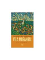 Vila morangal - desejo e culpa - vol. 1