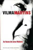 Vilma Martins. Considerações Sobre Mulheres e Sonhos