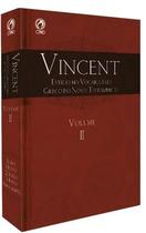 Vincent Estudo no Vocabulário Grego Novo Testamento Vol 2