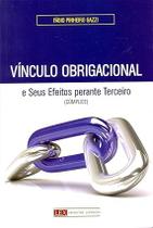 Vínculo Obrigacional e Seus Efeitos Perante Terceiro (Cúmplice)