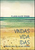Vindas vida idas Vindas vida idas