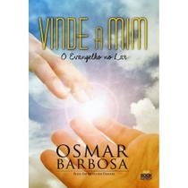 Vinde a Mim: O Evangelho no Lar (Bolso) - Book Espírita Vinde a Mim: O Evangelho no Lar (Bolso) - Book Espírita