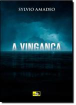 Vingança, A