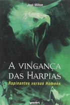 Vingança das Harpias, A: Rapinantes Versus Homens