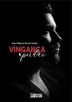 Vingança e perdão - INVERSO