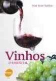 Vinhos o essencial Vinhos o essencial