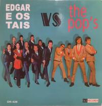 Vinil Compacto 7' Edgar E Os Tais Vs The Pop's