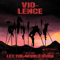 Vio-lence Let The World Burn CD (Slipcase) - Hellion Records