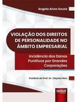 Violação dos direitos de personalidade no âmbito empresarial - 2024 Violação dos direitos de personalidade no âmbito empresarial - 2024