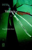 Violência e angústia