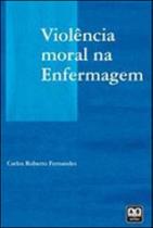 Violencia moral na enfermagem - AB EDITORA Violencia moral na enfermagem - AB EDITORA