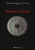 Violencia na historia - MAUAD
