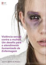 Violencia sexual contra a mulher: - CLUBE DE AUTORES