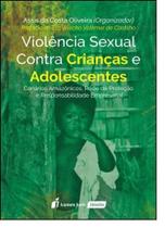 Violência Sexual Contra Crianças e Adolescentes - LUMEN JURIS