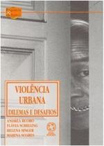 Violencia urbana - dilemas e desafios - ATUAL