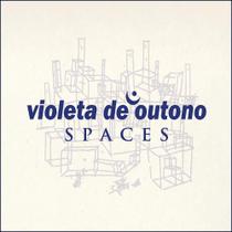 Violeta De Outono Spaces CD