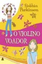 Violino voador, o