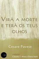 Virá a Morte e Terá Os Teus Olhos