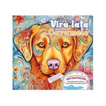 Vira-lata Caramelo Vira-lata Caramelo