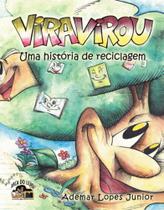 Vira Virou - Uma História De Reciclagem - Gibi Vira Virou - Uma História De Reciclagem - Gibi