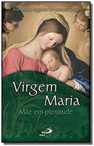 Virgem Maria - - PAULUS