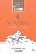 Virgem - o signo mais eficiente e útil - Batel - EDITORA BATEL