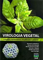 Virologia vegetal: conceitos, fundamentos, classificação e controle - UNB