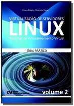 Virtualizacao De Servidores Linux Volume 2: Sistem