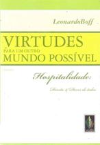 Virtudes Para um Outro Mundo Possível - Vol.1