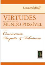 Virtudes Para Um Outro Mundo Possivel Vol. Ii - VOZES NOBILIS