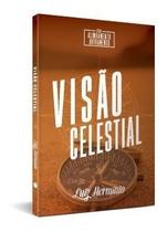 Visão Celestial - Livro - Luiz Herminio