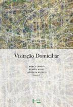 Visitação domiciliar: prevenção da violência e a do desenvolvimento saudável na primeira infância - EDUSP Visitação domiciliar: prevenção da violência e a do desenvolvimento saudável na primeira infância - EDUSP