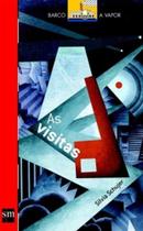 VISITAS, AS - 1ª ED - EDICOES SM - PARADIDATICO - Edições SM VISITAS, AS - 1ª ED - EDICOES SM - PARADIDATICO - Edições SM