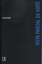 Vista Parcial Da Noite - Coleção Inferno Provisório. Volume 3 - Record
