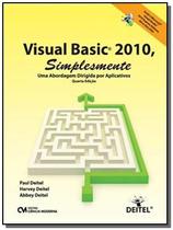 Visual basic 2010 - simplesmente - uma abordagem dirigida por aplicativos