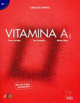 Vitamina A1 - Libro Del Alumno + Audio Descargable Vitamina A1 - Libro Del Alumno + Audio Descargable