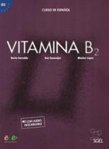 Vitamina B2 - Libro Del Alumno + Licencia Digital Vitamina B2 - Libro Del Alumno + Licencia Digital